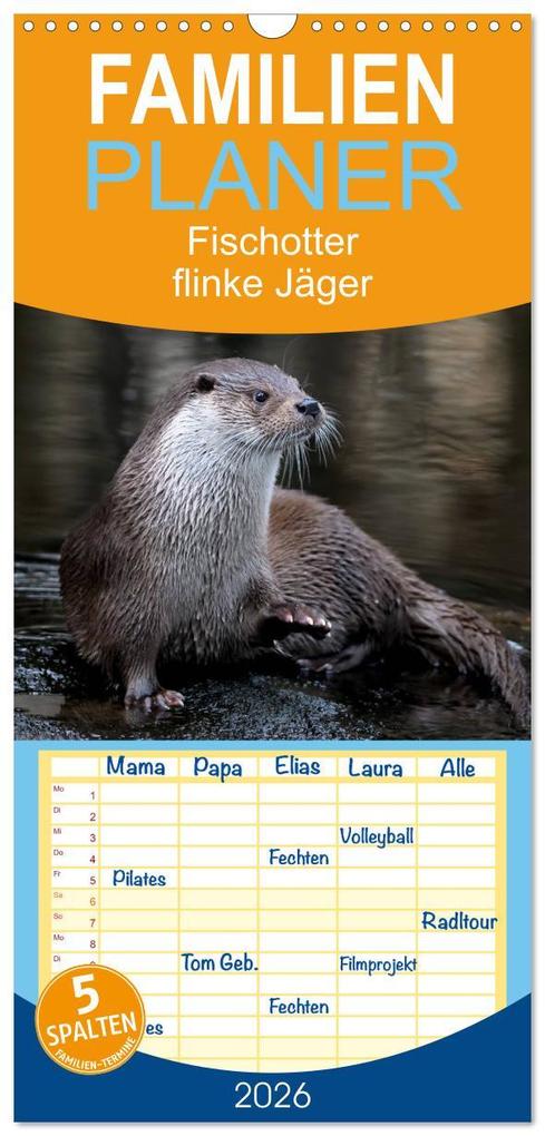Familienplaner 2026 - Fischotter flinke Jäger mit 5 Spalten (Wandkalender 21 x 45 cm) CALVENDO