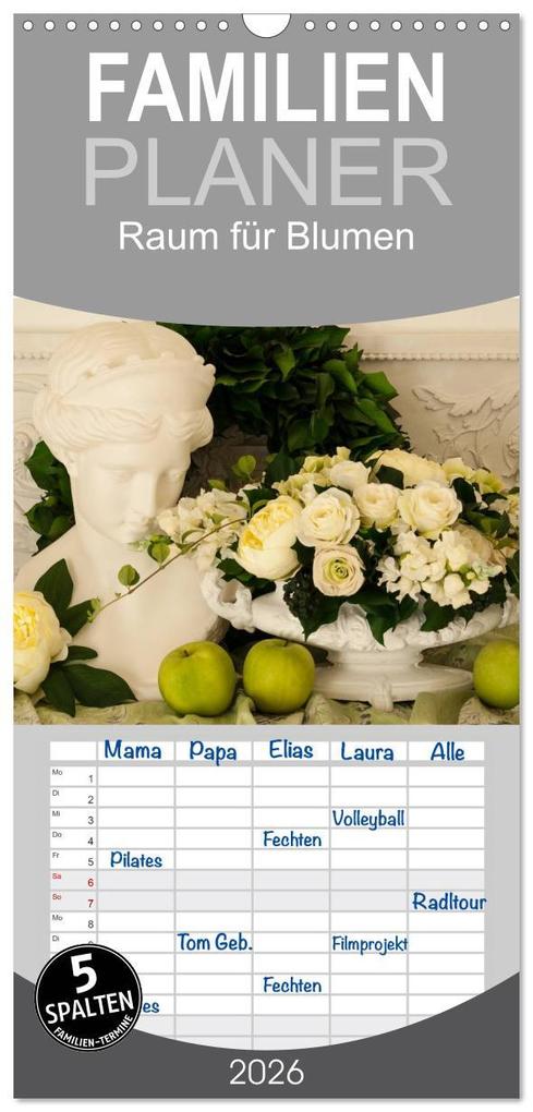 Familienplaner 2026 - Raum für Blumen mit 5 Spalten (Wandkalender 21 x 45 cm) CALVENDO