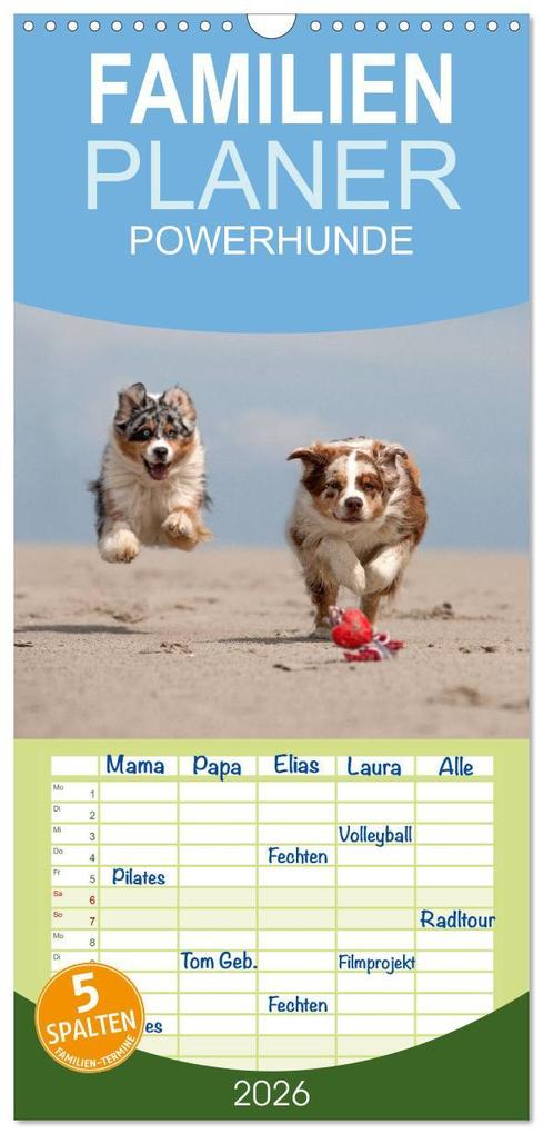 Familienplaner 2026 - POWERHUNDE 2026 mit 5 Spalten (Wandkalender 21 x 45 cm) CALVENDO