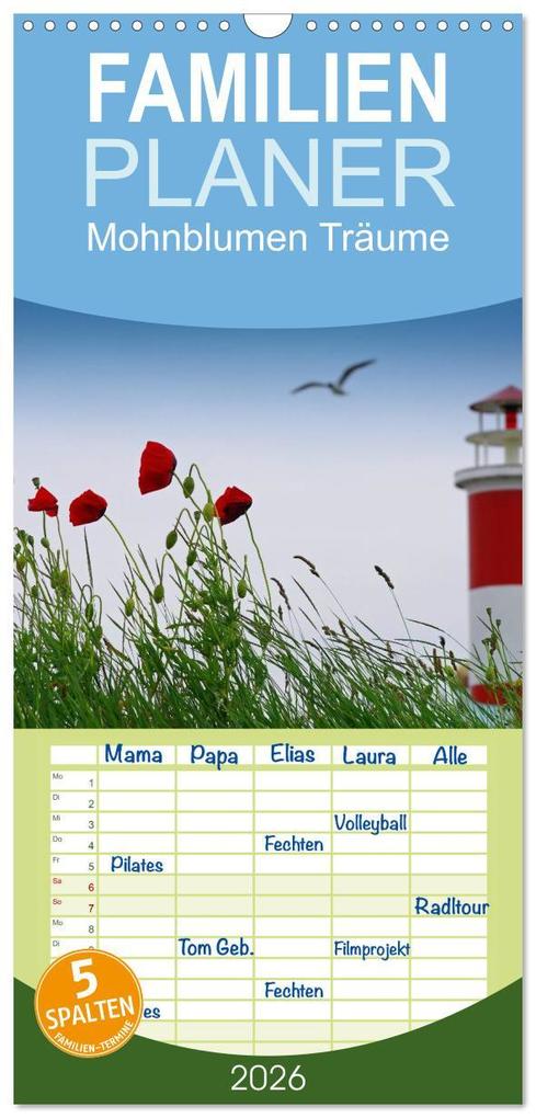 Familienplaner 2026 - Mohnblumen Träume mit 5 Spalten (Wandkalender 21 x 45 cm) CALVENDO