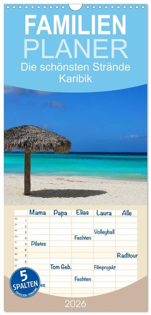 Familienplaner 2026 - Die schönsten Strände Karibik mit 5 Spalten (Wandkalender 21 x 45 cm) CALVENDO