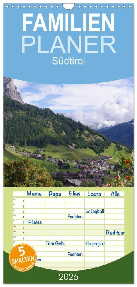 Familienplaner 2026 - Südtirol 2026 mit 5 Spalten (Wandkalender 21 x 45 cm) CALVENDO
