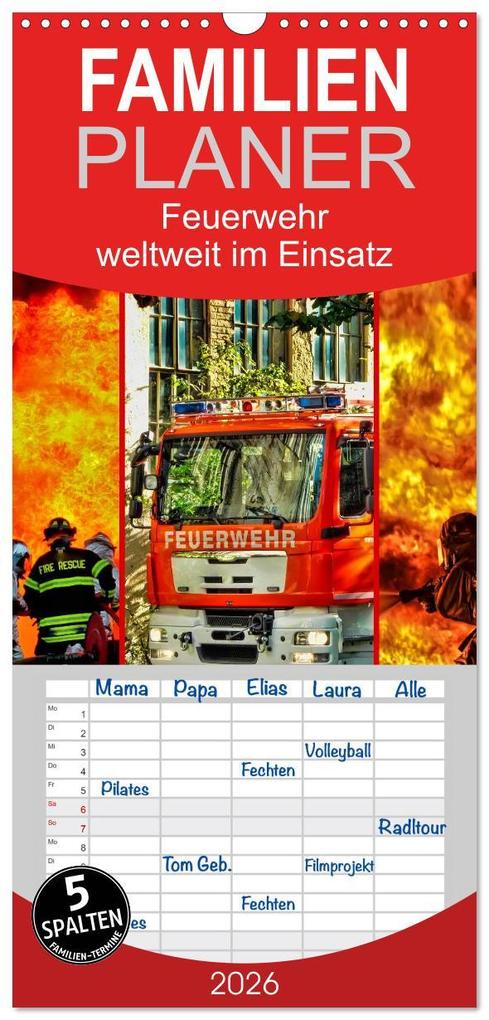 Familienplaner 2026 - Feuerwehr - weltweit im Einsatz mit 5 Spalten (Wandkalender 21 x 45 cm) CALVENDO