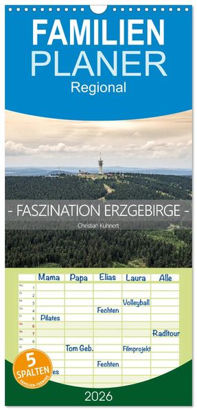 Familienplaner 2026 - Faszination Erzgebirge mit 5 Spalten (Wandkalender 21 x 45 cm) CALVENDO