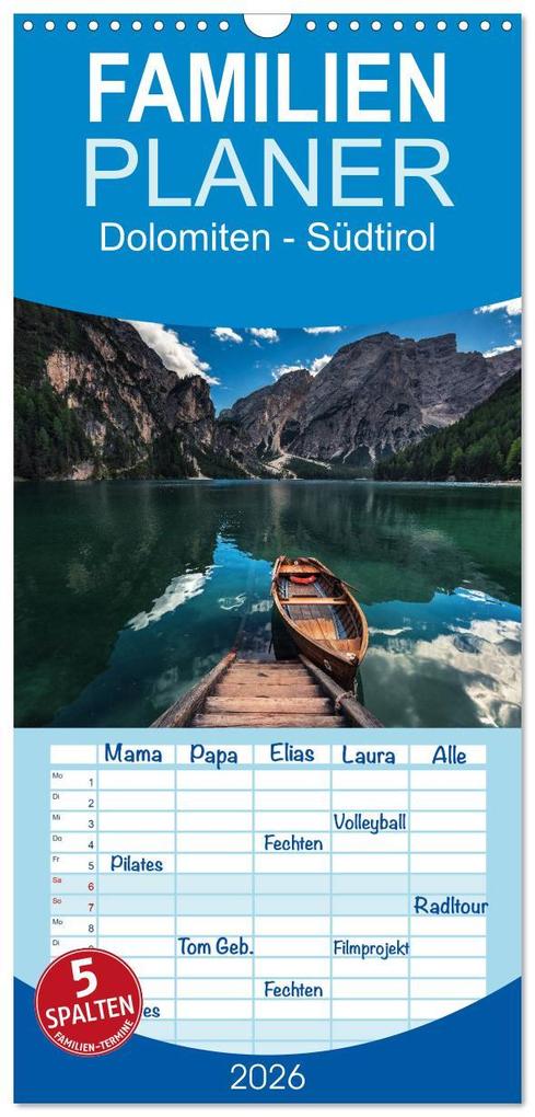 Familienplaner 2026 - Dolomiten - Südtirol mit 5 Spalten (Wandkalender 21 x 45 cm) CALVENDO