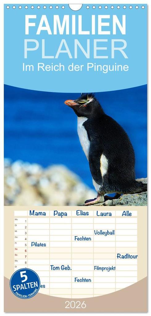 Familienplaner 2026 - Im Reich der Pinguine mit 5 Spalten (Wandkalender 21 x 45 cm) CALVENDO