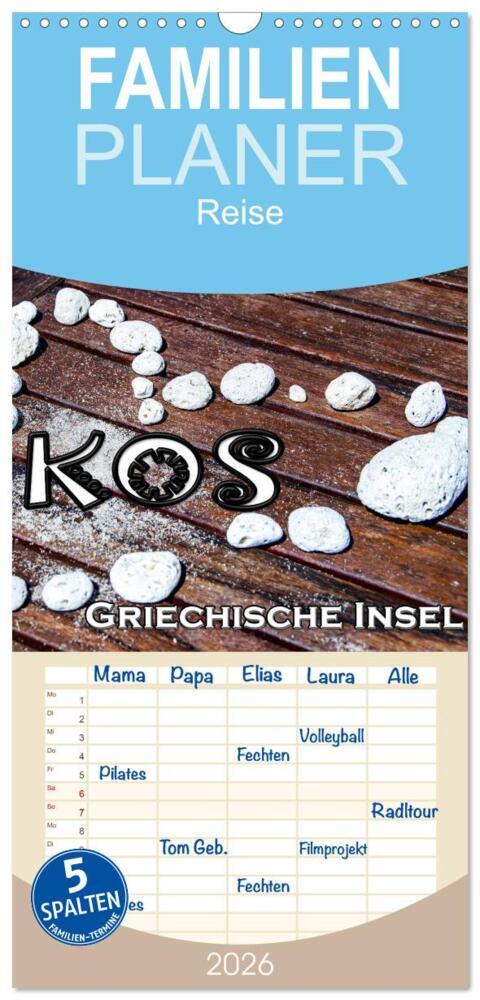 Familienplaner 2026 - Griechische Insel Kos mit 5 Spalten (Wandkalender 21 x 45 cm) CALVENDO