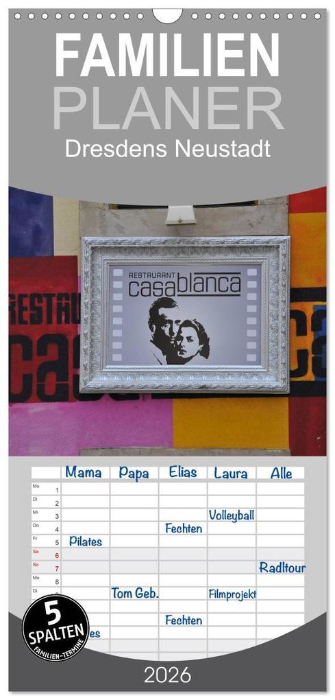 Familienplaner 2026 - Dresdens Neustadt mit 5 Spalten (Wandkalender 21 x 45 cm) CALVENDO