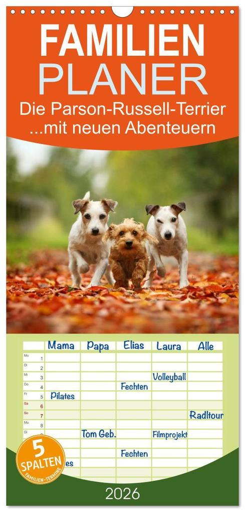 Familienplaner 2026 - Die Parson-Russell-Terrier ...mit neuen Abenteuern aus der Hundeknipserei mit 5 Spalten (Wandkalender 21 x 45 cm) CALVENDO
