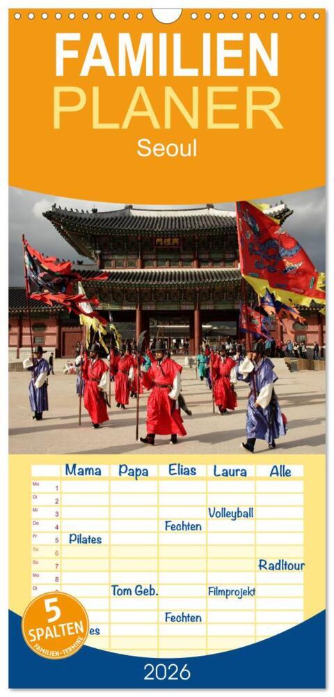 Familienplaner 2026 - Seoul mit 5 Spalten (Wandkalender 21 x 45 cm) CALVENDO