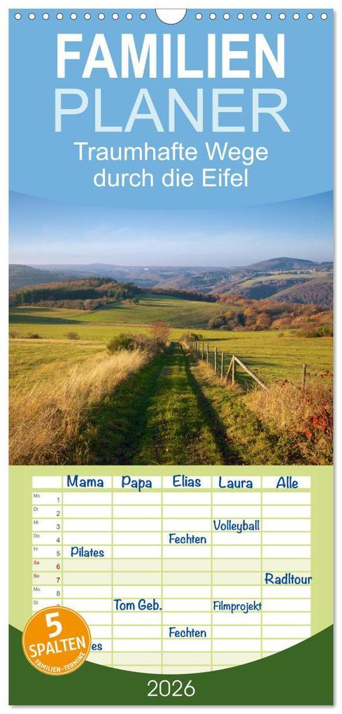 Familienplaner 2026 - Traumhafte Wege durch die Eifel mit 5 Spalten (Wandkalender 21 x 45 cm) CALVENDO