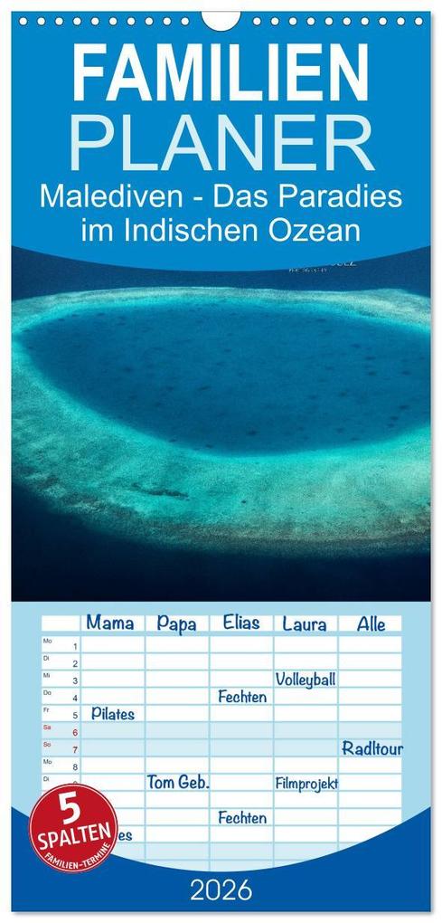 Familienplaner 2026 - Malediven - Das Paradies im Indischen Ozean III mit 5 Spalten (Wandkalender 21 x 45 cm) CALVENDO