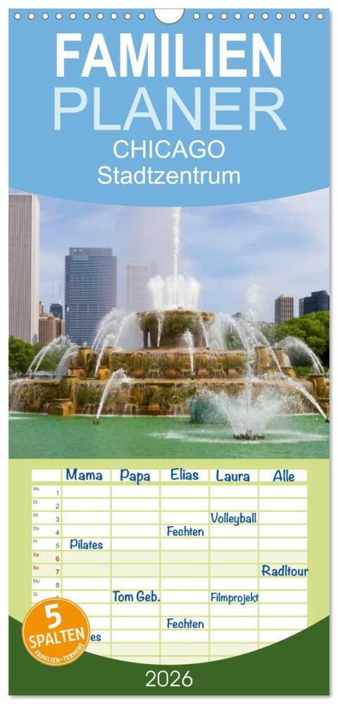 Familienplaner 2026 - CHICAGO Stadtzentrum mit 5 Spalten (Wandkalender 21 x 45 cm) CALVENDO
