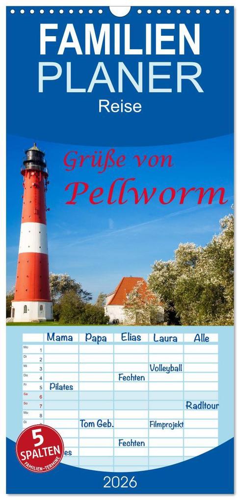 Familienplaner 2026 - Grüße von Pellworm mit 5 Spalten (Wandkalender 21 x 45 cm) CALVENDO