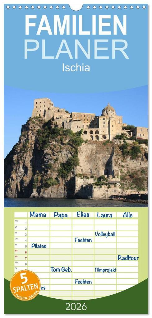 Familienplaner 2026 - Ischia mit 5 Spalten (Wandkalender 21 x 45 cm) CALVENDO