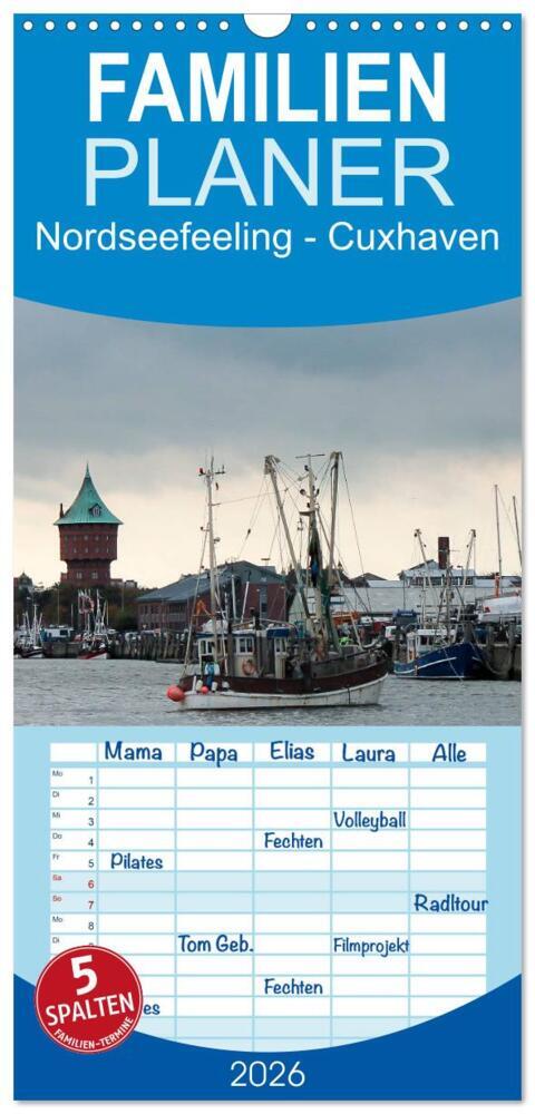 Familienplaner 2026 - Nordseefeeling - Cuxhaven mit 5 Spalten (Wandkalender 21 x 45 cm) CALVENDO