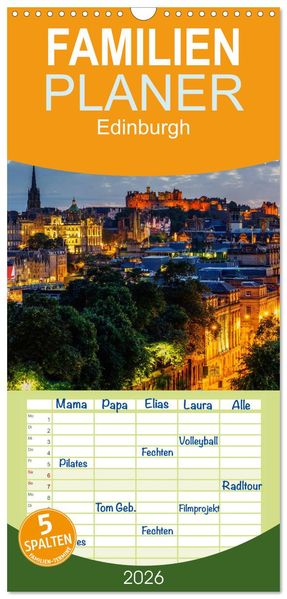 Familienplaner 2026 - Edinburgh - Impressionen aus der schottischen Hauptstadt mit 5 Spalten (Wandkalender 21 x 45 cm) CALVENDO