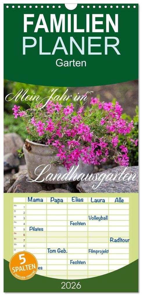 Familienplaner 2026 - Mein Jahr im Landhausgarten mit 5 Spalten (Wandkalender 21 x 45 cm) CALVENDO