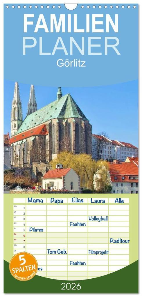 Familienplaner 2026 - Görlitz - Die Perle Niederschlesiens mit 5 Spalten (Wandkalender 21 x 45 cm) CALVENDO