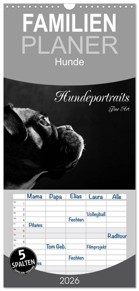 Familienplaner 2026 - Hundeportraits Fine Art mit 5 Spalten (Wandkalender 21 x 45 cm) CALVENDO