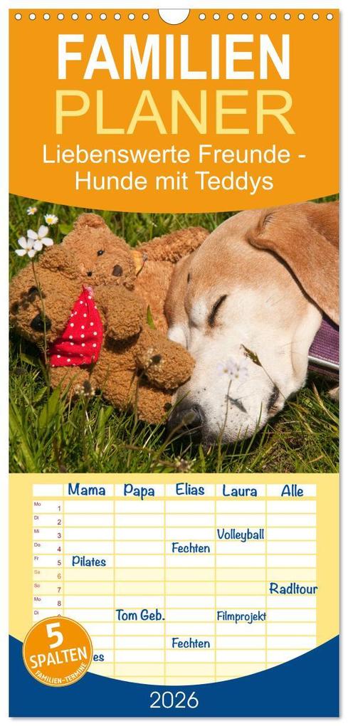 Familienplaner 2026 - Liebenswerte Freunde - Hunde mit Teddys mit 5 Spalten (Wandkalender 21 x 45 cm) CALVENDO