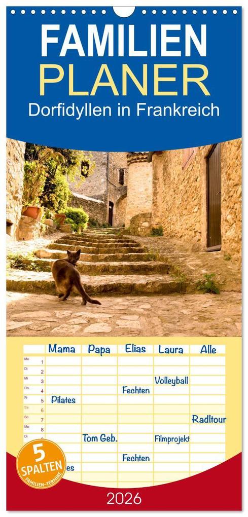 Familienplaner 2026 - Dorfidyllen in Frankreich mit 5 Spalten (Wandkalender 21 x 45 cm) CALVENDO