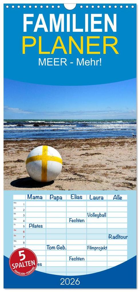 Familienplaner 2026 - MEER - Mehr! mit 5 Spalten (Wandkalender 21 x 45 cm) CALVENDO