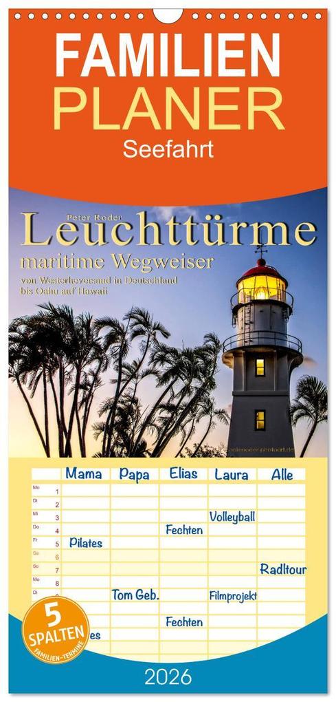 Familienplaner 2026 - Leuchttürme - maritime Wegweiser mit 5 Spalten (Wandkalender 21 x 45 cm) CALVENDO