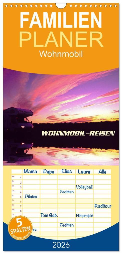 Familienplaner 2026 - Wohnmobil-Reisen mit 5 Spalten (Wandkalender 21 x 45 cm) CALVENDO