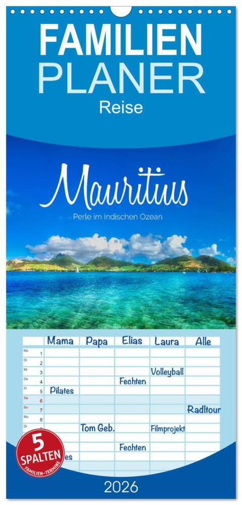 Familienplaner 2026 - Mauritius - Perle im Indischen Ozean mit 5 Spalten (Wandkalender 21 x 45 cm) CALVENDO