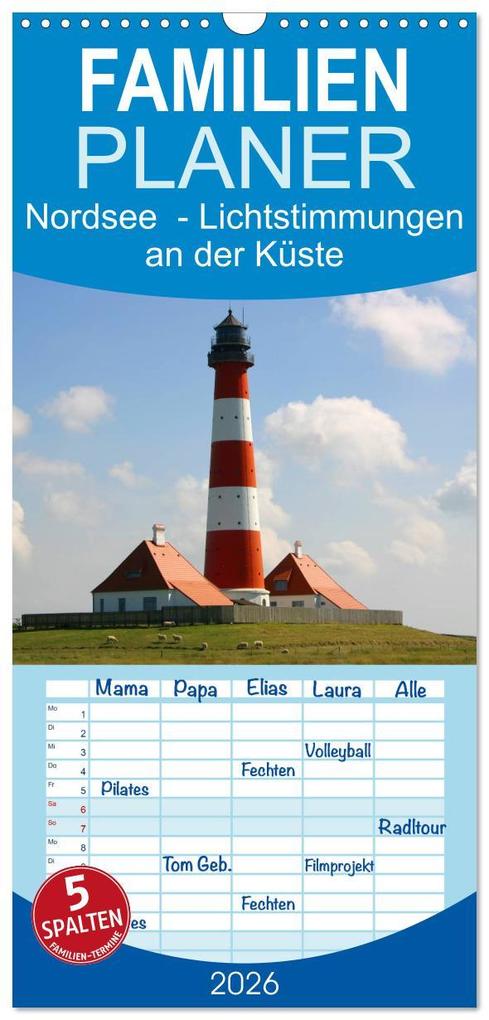 Familienplaner 2026 - Nordsee - Lichtstimmungen an der Küste mit 5 Spalten (Wandkalender 21 x 45 cm) CALVENDO