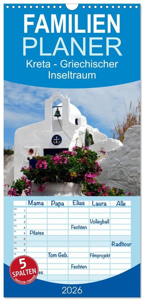 Familienplaner 2026 - Kreta - Griechischer Inseltraum mit 5 Spalten (Wandkalender 21 x 45 cm) CALVENDO