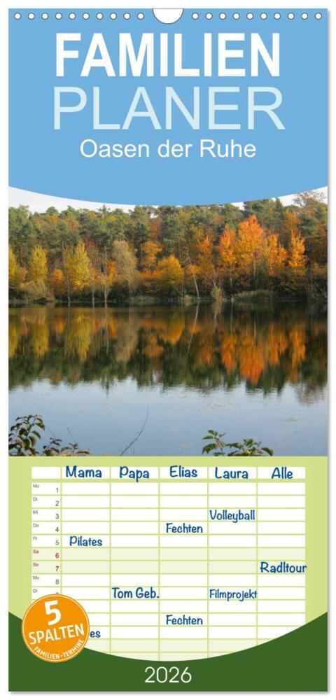 Familienplaner 2026 - Oasen der Ruhe 2026 / Geburtstagskalender mit 5 Spalten (Wandkalender 21 x 45 cm) CALVENDO