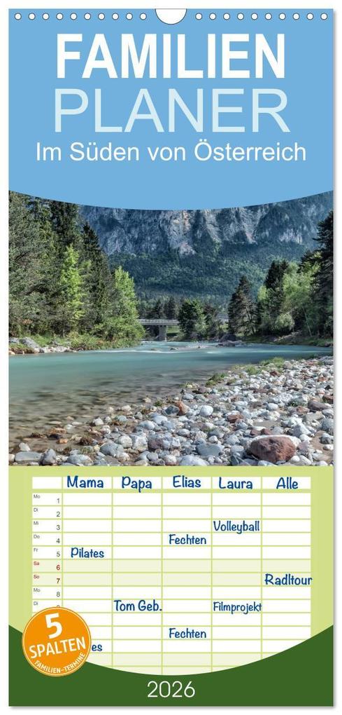 Familienplaner 2026 - Im Süden von Österreich mit 5 Spalten (Wandkalender 21 x 45 cm) CALVENDO