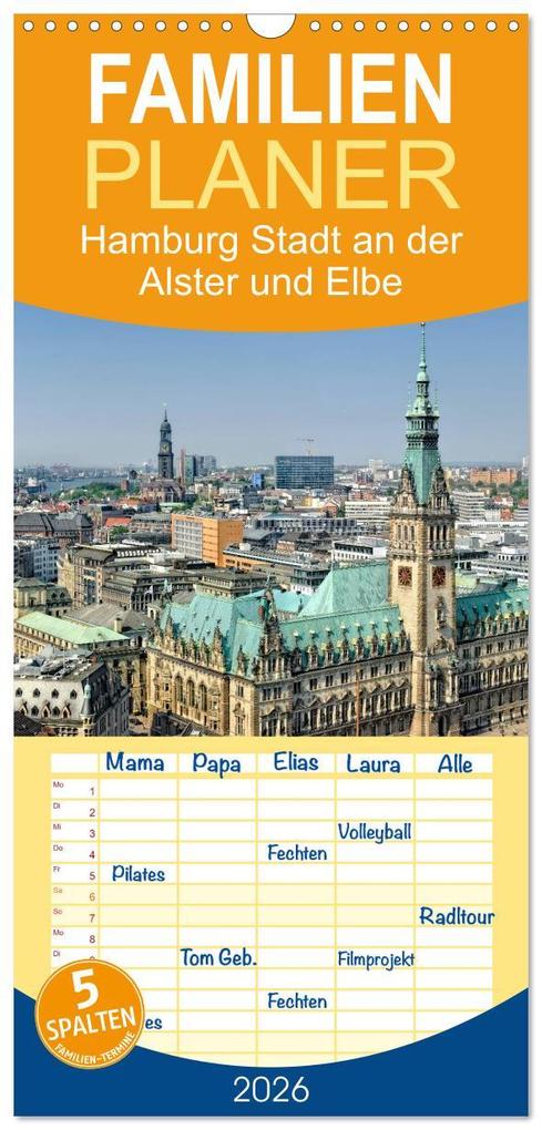 Familienplaner 2026 - Hamburg Stadt an der Alster und Elbe mit 5 Spalten (Wandkalender 21 x 45 cm) CALVENDO