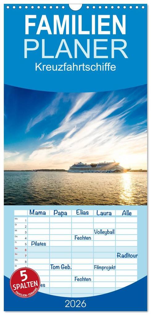 Familienplaner 2026 - Kreuzfahrtschiffe mit 5 Spalten (Wandkalender 21 x 45 cm) CALVENDO