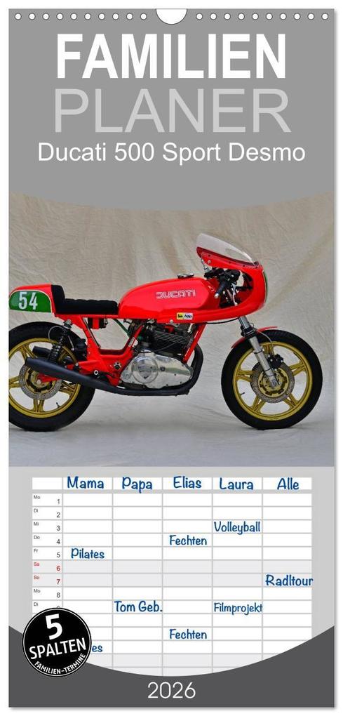 Familienplaner 2026 - Ducati 500 Sport Desmo mit 5 Spalten (Wandkalender 21 x 45 cm) CALVENDO