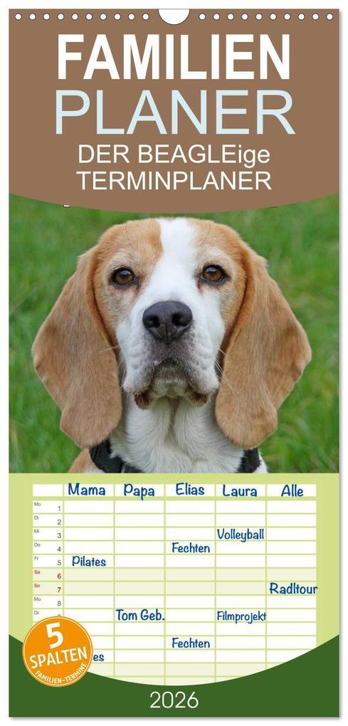Familienplaner 2026 - DER BEAGLEige TERMINPLANER mit 5 Spalten (Wandkalender 21 x 45 cm) CALVENDO