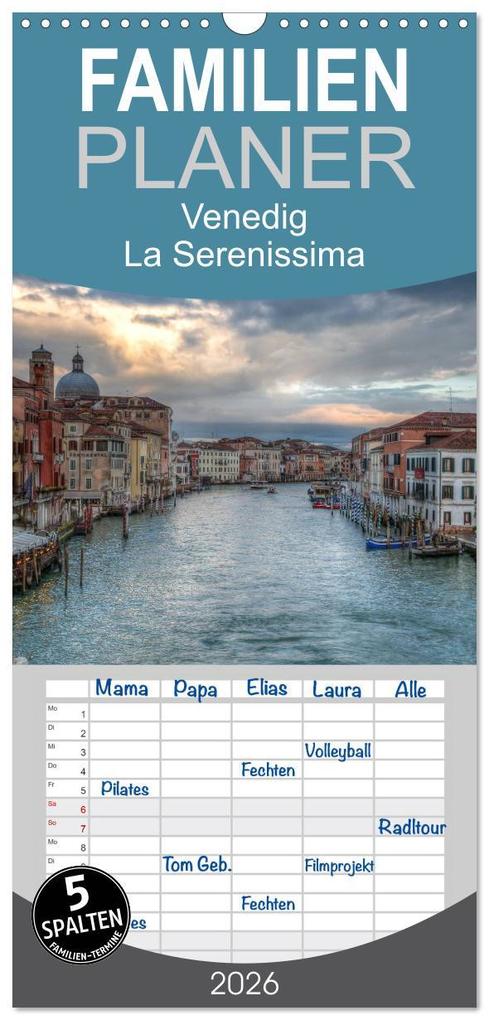 Familienplaner 2026 - Venedig - La Serenissima mit 5 Spalten (Wandkalender 21 x 45 cm) CALVENDO