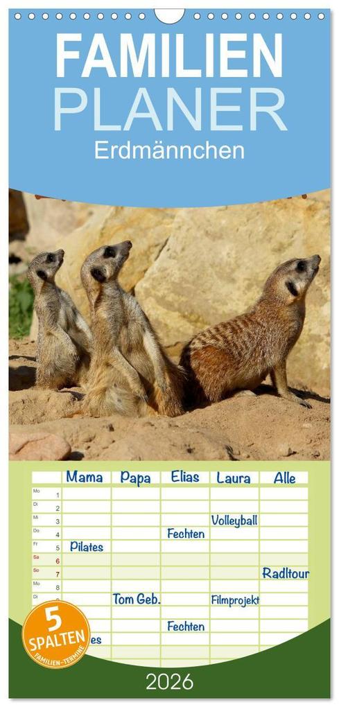 Familienplaner 2026 - Erdmännchen mit 5 Spalten (Wandkalender 21 x 45 cm) CALVENDO