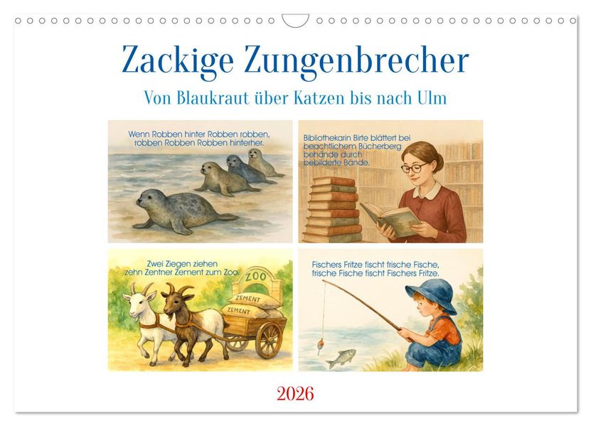 Zackige Zungenbrecher (Wandkalender 2026 DIN A3 quer) CALVENDO Monatskalender