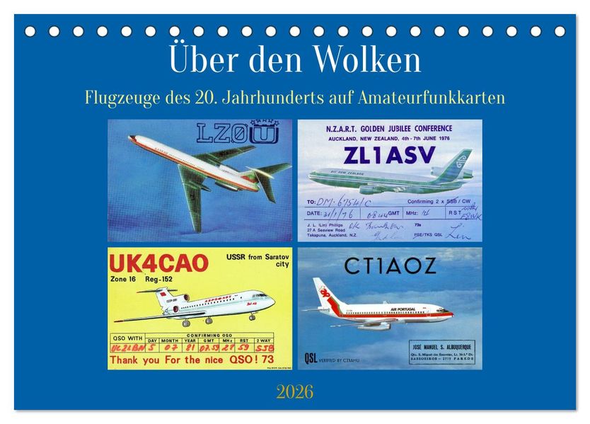 Über den Wolken - Flugzeuge des 20. Jahrhunderts auf Amateurfunkkarten (Tischkalender 2026 DIN A5 quer) CALVENDO Monatskalender