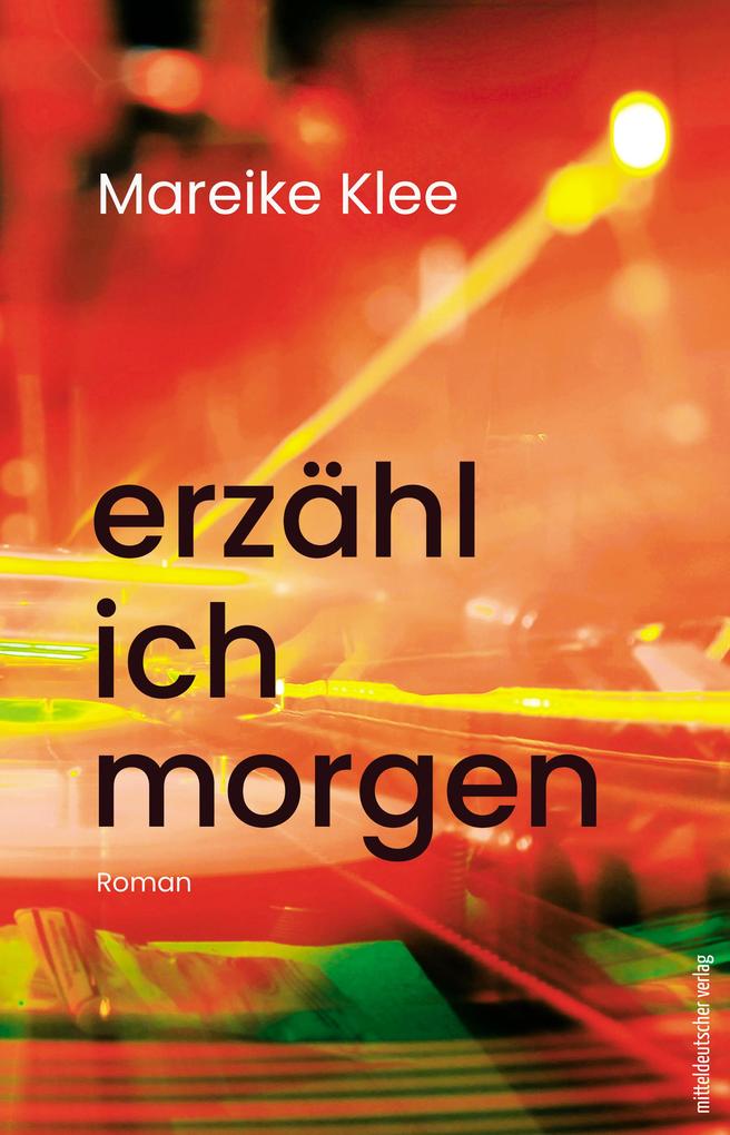erzähl ich morgen