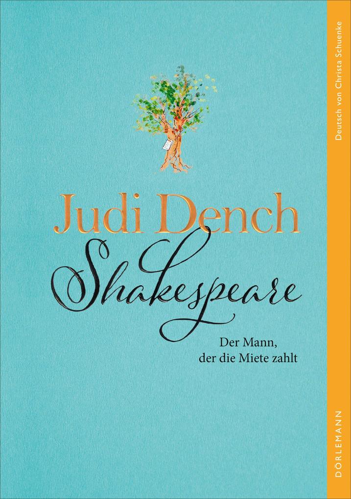 Shakespeare. Der Mann der die Miete zahlt
