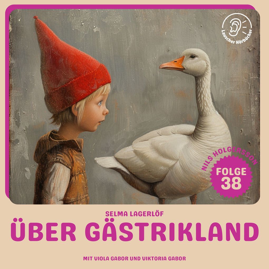Über Gästrikland dahin (Nils Holgersson Folge 38)