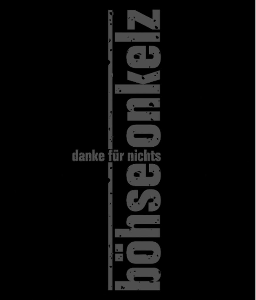 Böhse Onkelz - Danke für Nichts