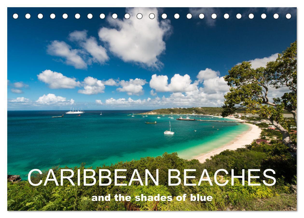 Caribbean beaches and the shades of blue (Desk Calendar 2026 DIN A5 landscape) CALVENDO 12 Month DeskCalendar