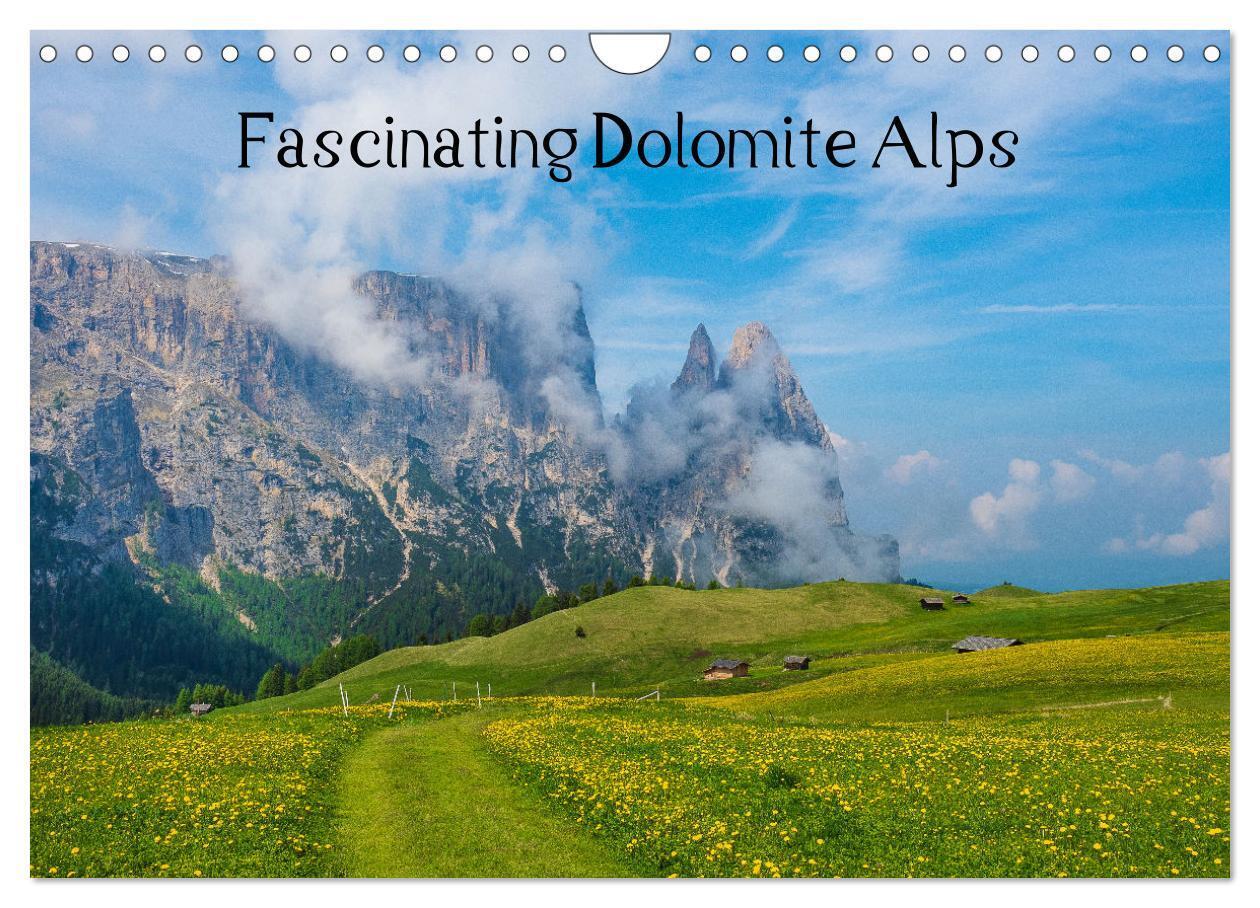 Fascinating Dolomite Alps (Wall Calendar 2026 DIN A4 landscape) CALVENDO 12 Month Wall Calendar