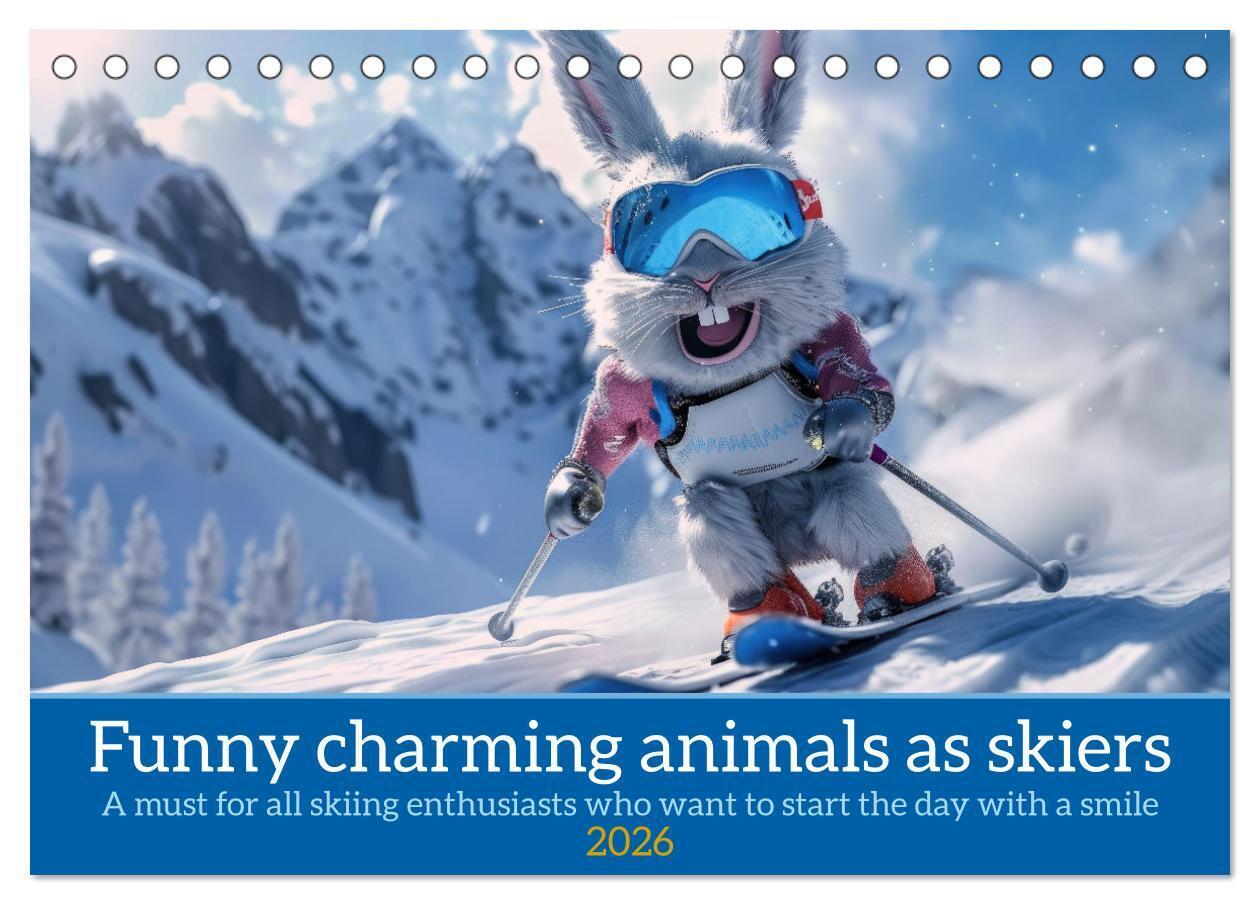 Funny charming animals as skiers (Desk Calendar 2026 DIN A5 landscape) CALVENDO 12 Month DeskCalendar