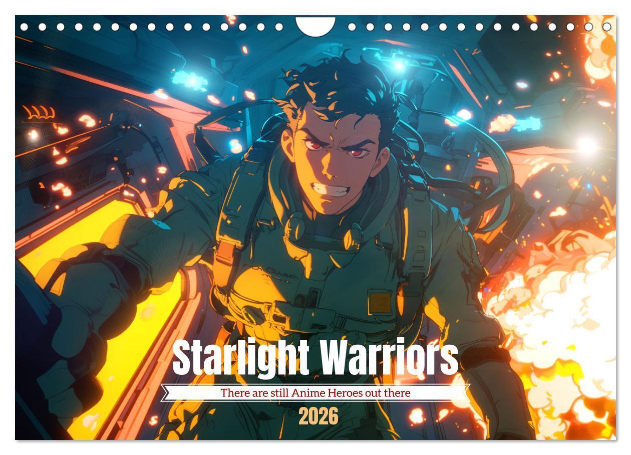 Starlight Warriors (Wall Calendar 2026 DIN A4 landscape) CALVENDO 12 Month Wall Calendar